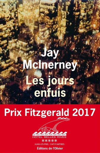 Les Jours enfuis - Jay McInerney - Editions de l'Olivier