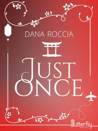 Just Once - Dana Roccia - Butterfly Éditions