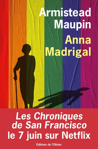 Anna Madrigal - Armistead Maupin - Olivier (De l')