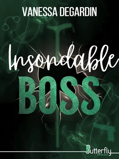 Insondable Boss (2025) - Vanessa Degardin - Butterfly Éditions