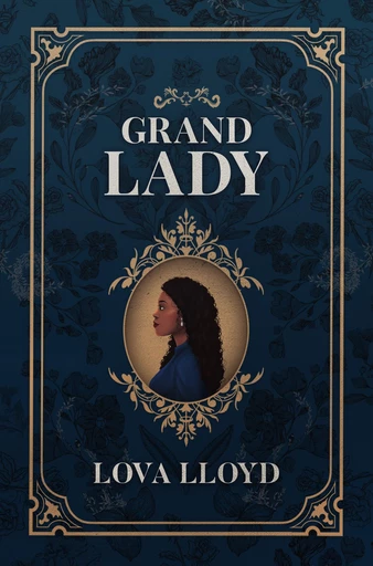 Grand lady - Lova Lloyd - HEA Éditions