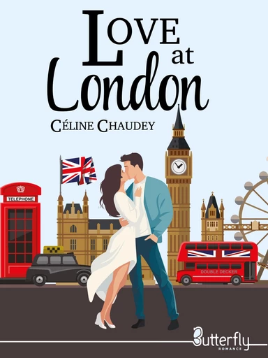 Love at London (2025) - Céline Chaudey - Butterfly Éditions