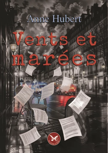 Vents et marées - Anne Hubert - Le lion Z'Ailé de Waterloo srl