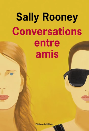 Conversations entre amis - Sally Rooney - Editions de l'Olivier