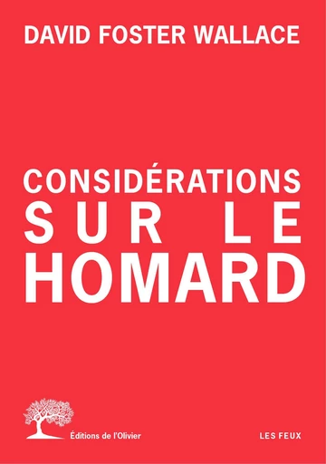 Considérations sur le homard - David Foster Wallace - Editions de l'Olivier