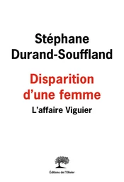 Disparition d'une femme. L'affaire Viguier