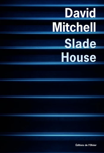 Slade House - David Mitchell - Editions de l'Olivier