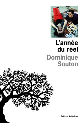 L'Année du réel. - Dominique Souton - Editions de l'Olivier