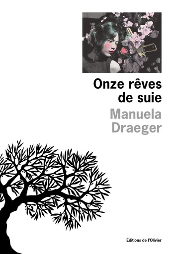 Onze rêves de suie - Manuela Draeger - Editions de l'Olivier