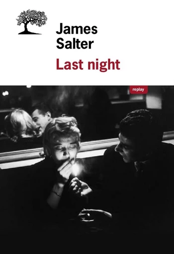 Last Night - Nouvelles complètes - James Salter - Editions de l'Olivier