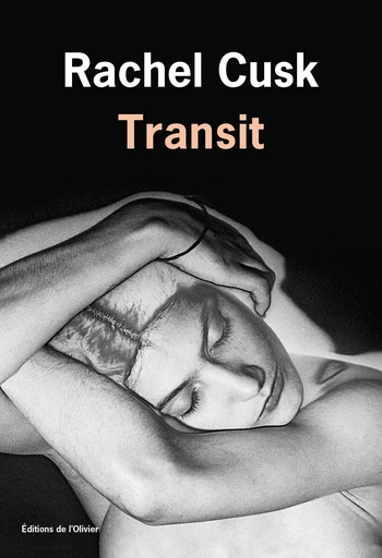 Transit - Rachel Cusk - Editions de l'Olivier