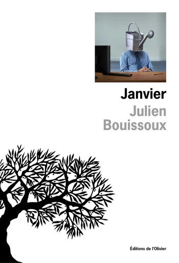 Janvier - Julien Bouissoux - Editions de l'Olivier