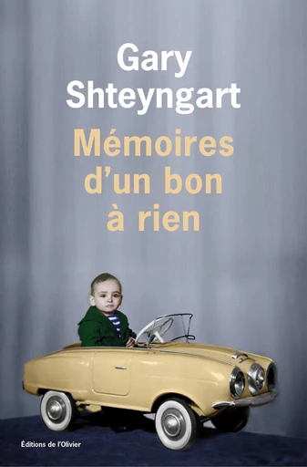 Mémoires d'un bon à rien - Gary Shteyngart - Olivier