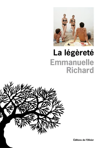 La Légèreté - Emmanuelle Richard - Editions de l'Olivier