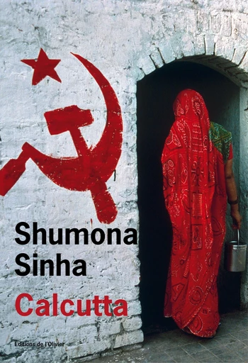 Calcutta - Shumona Sinha - Editions de l'Olivier