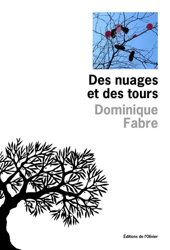 Des nuages et des tours - Dominique Fabre - Olivier (De l')