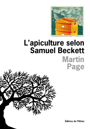 L'apiculture selon Samuel Beckett - Martin Page - Olivier (De l')