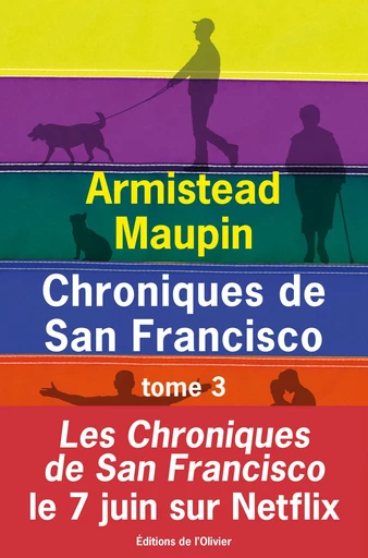 Chroniques de San Francisco - tome 3 - Armistead Maupin - Editions de l'Olivier