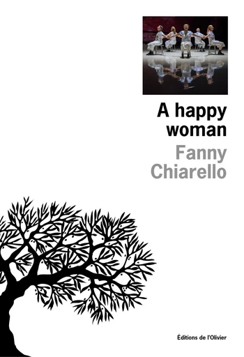 A Happy Woman - Fanny CHIARELLO - Editions de l'Olivier