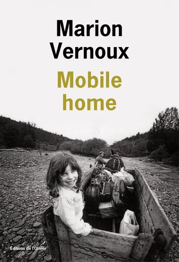 Mobile home - Marion Vernoux - Editions de l'Olivier