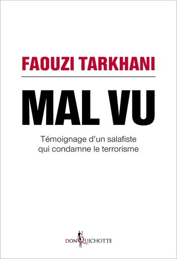 Mal Vu - Faouzi Tarkhani - Éditions Don Quichotte