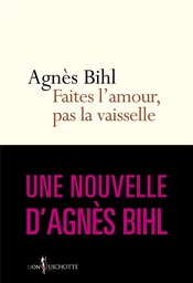 Faites l'amour, pas la vaisselle. Tiré de "36 heures de la vie d'une femme (parce que 24 c'est pas a