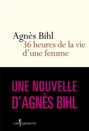 Trente-six heures de la vie d'une femme.... Tiré de "36 heures de la vie d'une femme (parce que 24 c