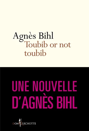 Toubib or not toubib. Tiré de "36 heures de la vie d'une femme (parce que 24 c'est pas assez)" - Agnès Bihl - Éditions Don Quichotte