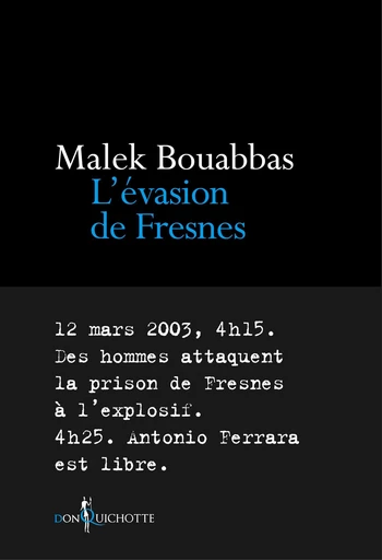 L'Évasion de Fresnes - Malek Bouabbas - Éditions Don Quichotte