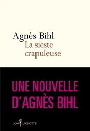 La Sieste crapuleuse. Tiré de "36 heures de la vie d'une femme (parce que 24 c'est pas assez)"