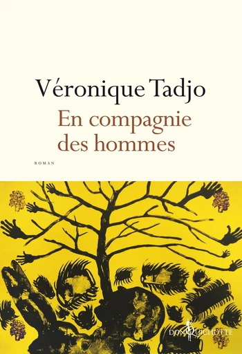 En compagnie des hommes - Veronique Tadjo - Éditions Don Quichotte