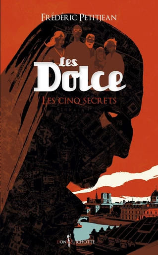 Les Dolce, Les Cinq Secrets - Frédéric Petitjean - Éditions Don Quichotte