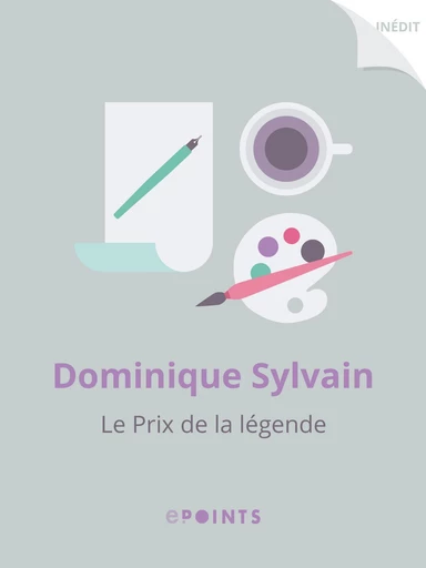 Le Prix de la légende - Dominique Sylvain - Editions ePoints