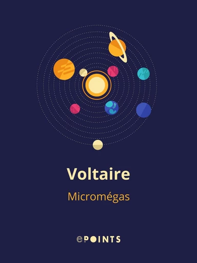 Micromégas -  Voltaire - Editions ePoints