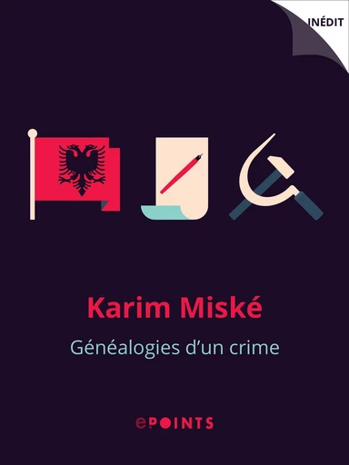 Généalogies d'un crime - Karim Miské - Editions ePoints