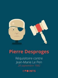 Requisitoire contre Jean-Marie Le Pen