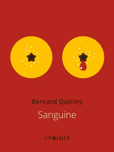 Sanguine - Bernard Quiriny - ePoints 