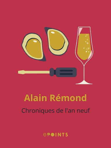 Chroniques de l'an neuf - Alain Rémond - Editions ePoints