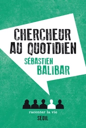 Chercheur au quotidien