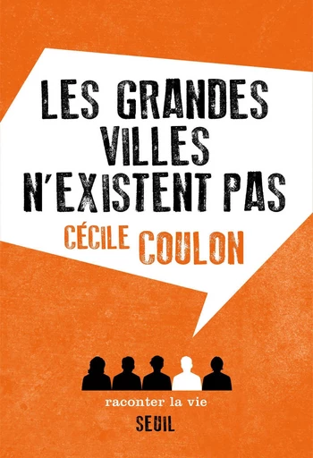 Les grandes villes n'existent pas - Cécile Coulon - Raconter la vie