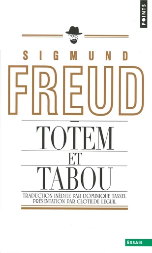 Totem et tabou - Sigmund Freud - Éditions Points