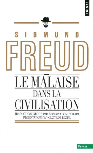 Le Malaise dans la civilisation - Sigmund Freud - Éditions Points