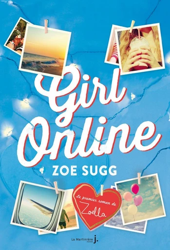 Girl Online - Zoe Sugg - Martinière Jeunesse (De La)