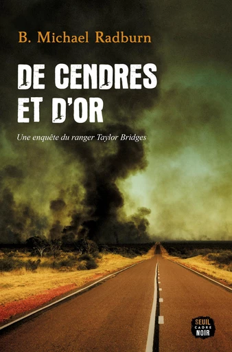 De cendres et d'or - B. Michael Radburn - Seuil