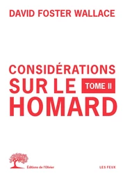 Considérations sur le homard - Tome 2