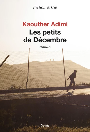 Les petits de Décembre - Kaouther Adimi - Editions du Seuil