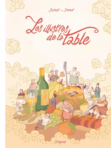 Les Illustres de la Table -  Benoist Simmat, Mathieu Burniat - Dargaud