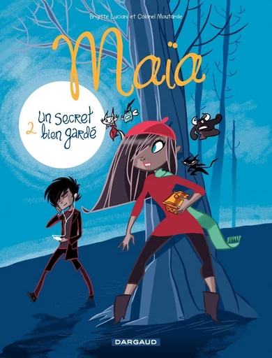 Maïa - Tome 2 - Un secret bien gardé - Luciani Brigitte - Dargaud