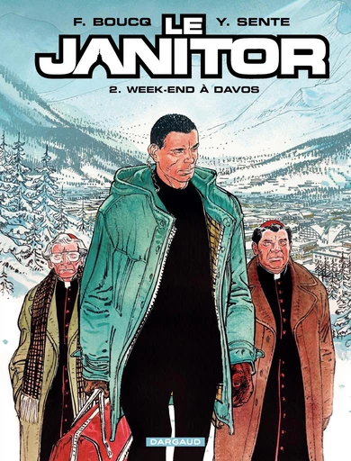 Le Janitor - Tome 2 - Week-end à Davos - Yves Sente,  Sente - Dargaud