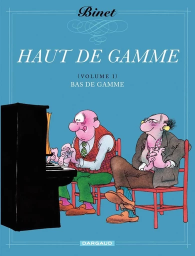 Haut de Gamme - Tome 1 - Bas de Gamme - Christian Binet - Dargaud